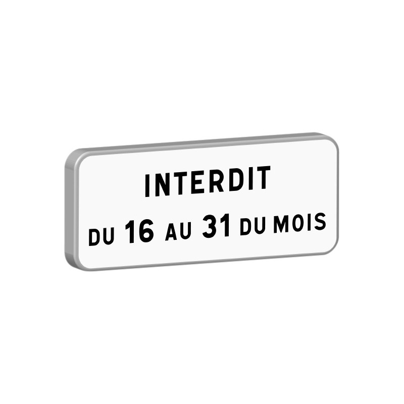 M6b2-500X150-Classe 2-Interdit du 16 au 31 du mois M6b2-500X150-Classe 2-Interdit du 16 au 31 du mois