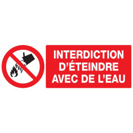 INTERDICTION D'ETEINDRE AVEC DE L'EAU 200x52mm