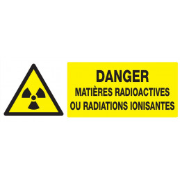 DANGER MATIERES RADIOACTIVES//RAD° IONISANTES 200x52mm
