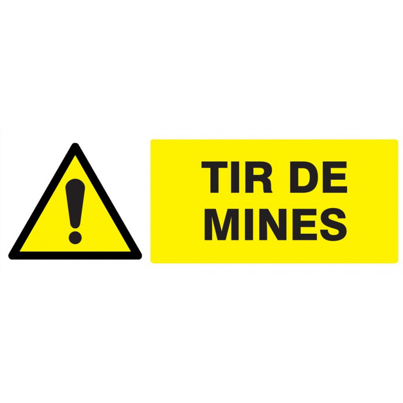 DANGER TIR DE MINES 330x200mm