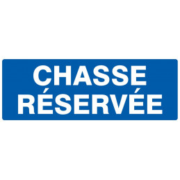 CHASSE RESERVEE 330x200mm