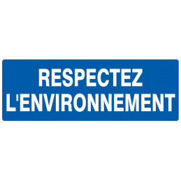 RESPECTEZ L'ENVIRONNEMENT 330x200mm