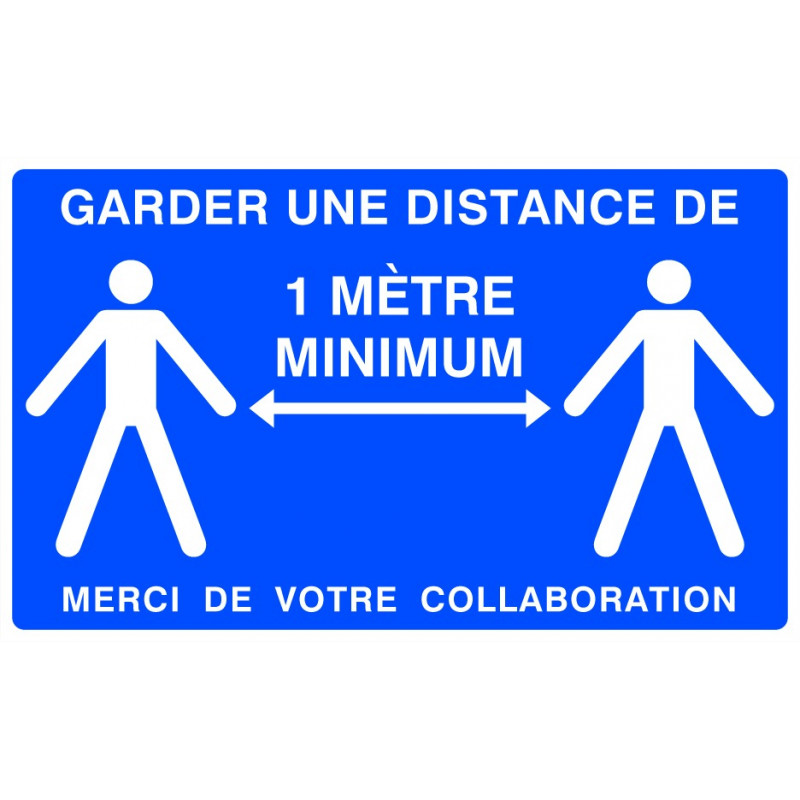 GARDER UNE DISTANCE DE 1 METRE MINIMUM 330X200mm (BLEU)