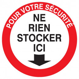 POUR VOTRE SECURITE NE RIEN STOCKER ICI D.300mm