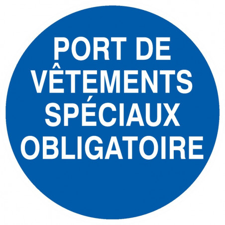 PORT DE VETEMENTS SPECIAUX OBLIGATOIRE D.300mm