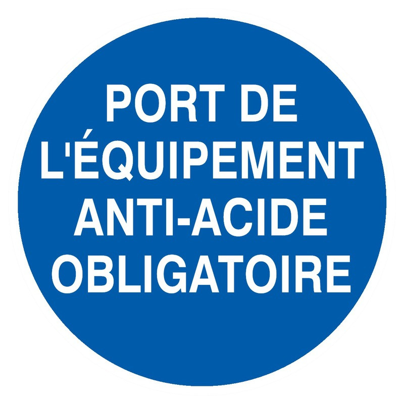 PORT DES EQUIPEMENTS ANTI-ACIDE OBLIGATOIRE D.300mm