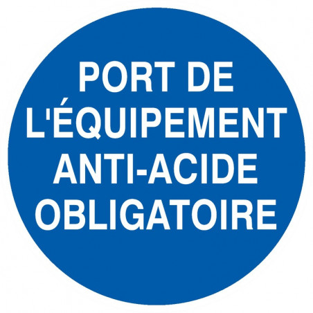 PORT DES EQUIPEMENTS ANTI-ACIDE OBLIGATOIRE D.300mm