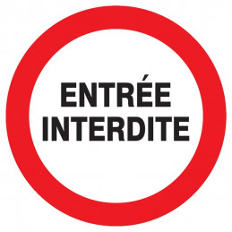 ENTREE INTERDITE D.420mm