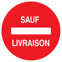 SENS INTERDIT SAUF LIVRAISON D.420mm