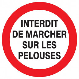 INTERDIT DE MARCHER SUR LES PELOUSES D.80mm