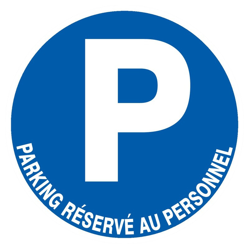 PARKING RESERVE AU PERSONNEL D.80mm PARKING RESERVE AU PERSONNEL D.80mm