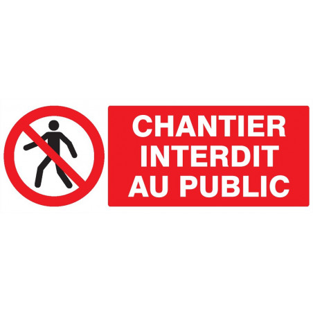 CHANTIER INTERDIT AU PUBLIC 330x75mm