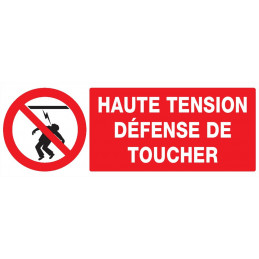 HAUTE TENSION DEFENSE DE TOUCHER 330x75mm