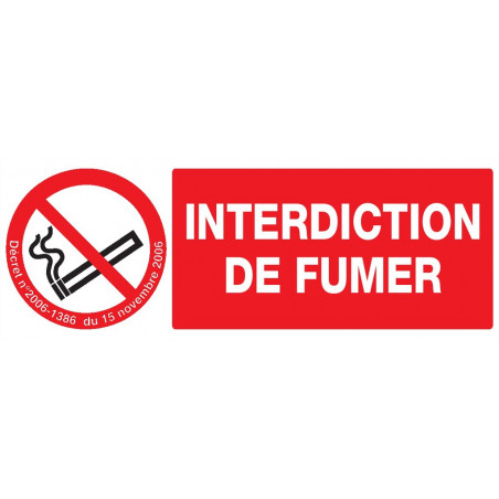 INTERDICTION DE FUMER (DECRET DU 15/11/2006) 330x75mm