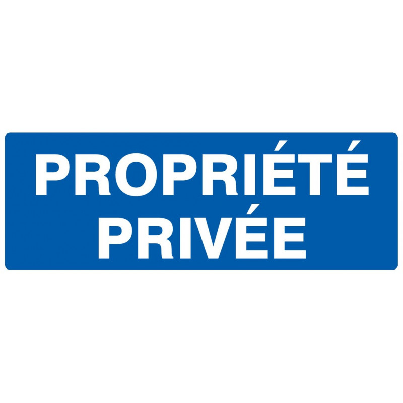 PROPRIETE PRIVEE 330x75mm