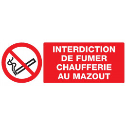 INTERDICTION DE FUMER CHAUFFERIE AU MAZOUT 330x120mm