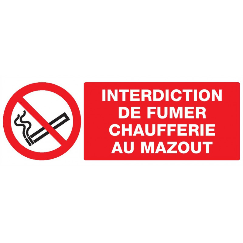INTERDICTION DE FUMER CHAUFFERIE AU MAZOUT 330x120mm
