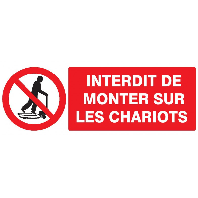 INTERDIT DE MONTER SUR LES CHARIOTS 330x120mm