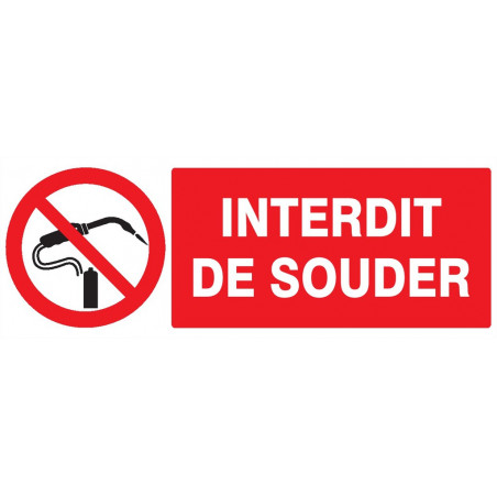 INTERDIT DE SOUDER 330x120mm