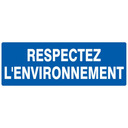 RESPECTEZ L'ENVIRONNEMENT 330x120mm