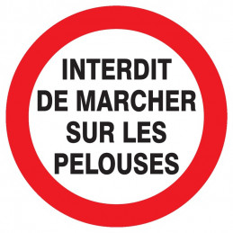 INTERDIT DE MARCHER SUR LES PELOUSES D.180mm