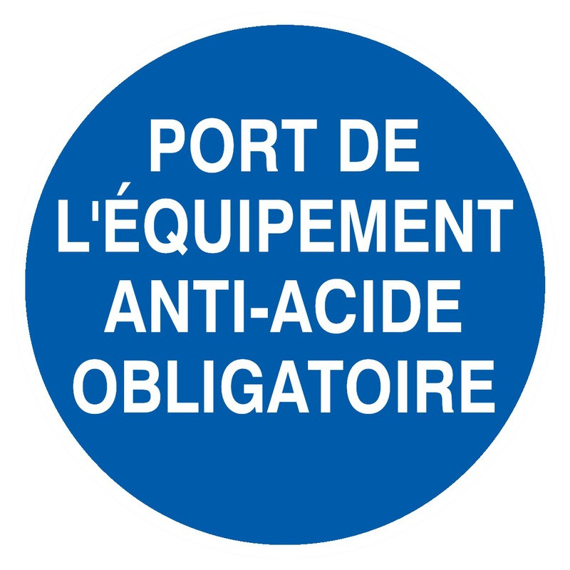 PORT DES EQUIPEMENTS ANTI-ACIDE OBLIGATOIRE D.180mm