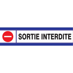 SORTIE INTERDITE D-SIGN 180x45mm