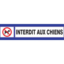 INTERDIT AUX CHIENS D-SIGN 180x45mm
