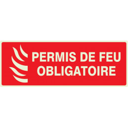 PERMIS DE FEU OBLIGATOIRE LUMINESCENT 330x75mm