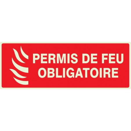 PERMIS DE FEU OBLIGATOIRE LUMINESCENT 330x120mm