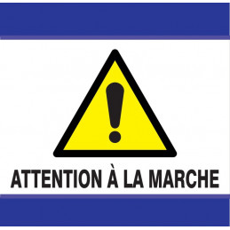 ATTENTION A LA MARCHE D-SIGN 100x100mm