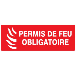 PERMIS DE FEU OBLIGATOIRE 200x52mm