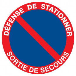 DEFENSE DE STATIONNER SORTIE DE SECOURS D.300mm