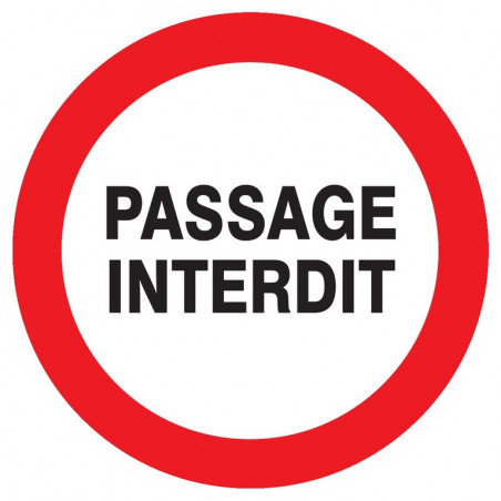 PASSAGE INTERDIT D.300mm