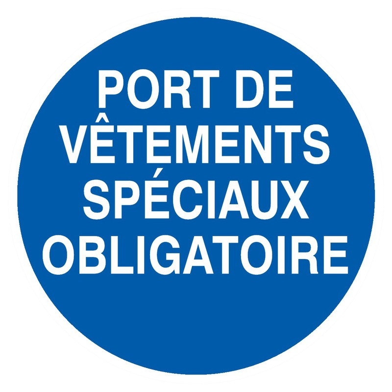 PORT DE VETEMENTS SPECIAUX OBLIGATOIRE D.300mm