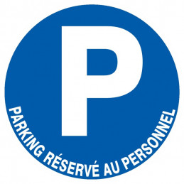 PARKING RESERVE AU PERSONNEL D.300mm