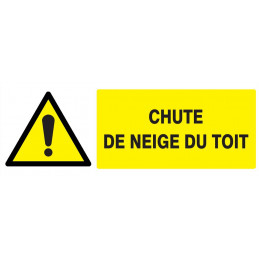 DANGER CHUTE DE NEIGE DU TOIT 330x75mm