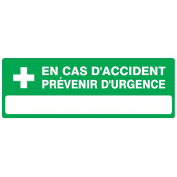 EN CAS D'ACCIDENT PREVENIR D'URGENCE 330x75mm