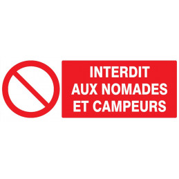 INTERDIT AUX NOMADES ET CAMPEURS 330x120mm