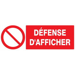 DEFENSE D'AFFICHER 330x120mm