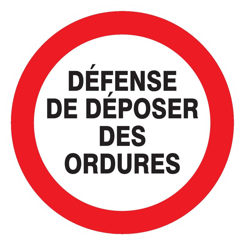 DEFENSE DE DEPOSER DES ORDURES D.180mm