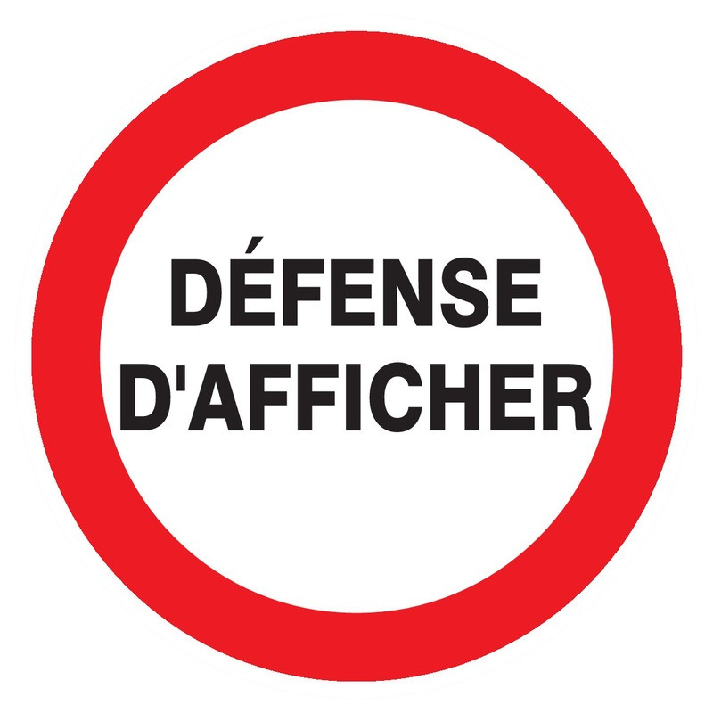 DEFENSE D'AFFICHER D.180mm