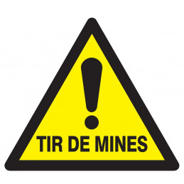 DANGER TIR DE MINES 300x300x300mm